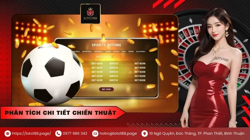 Phân tích chi tiết chiến thuật